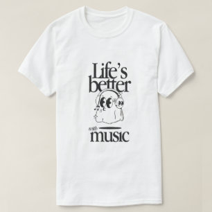 "Het leven is leuker met muziek" T-shirt
