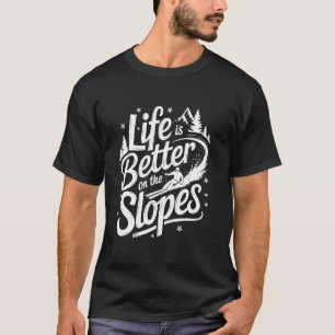 Het leven is leuker op de pistes wintersport Afdal T-shirt