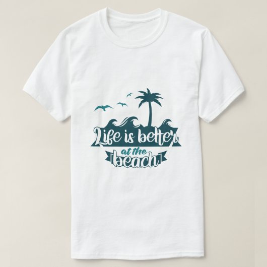 Het Leven Is Leuker Op Het Strand T-shirt (Design voorkant)