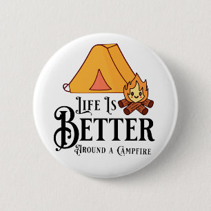 Het leven is leuker rond een kampvuur ronde button 5,7 cm