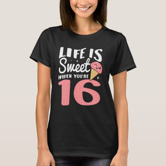 Het leven is lief als je 16 Happy Birthday party b T-shirt (Voorkant)
