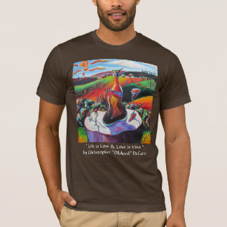 Het leven is liefde en liefde is Vino T-shirt
