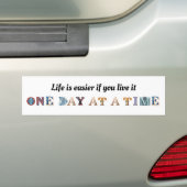 Het Leven Is Makkelijker Als Je Het Één Dag Per Ke Bumpersticker (Op auto)