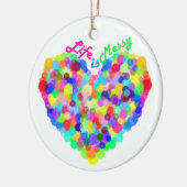 Het leven is Messy Keramisch Ornament (Links)