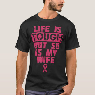 Het Leven Is Moeilijk Maar Mijn Vrouw Is Ook Borst T-shirt