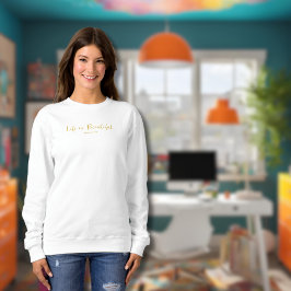 Het leven is mooi | Gold Bedrijfsnaam Blog Merk Trui