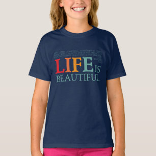 Het leven is mooi t-shirt