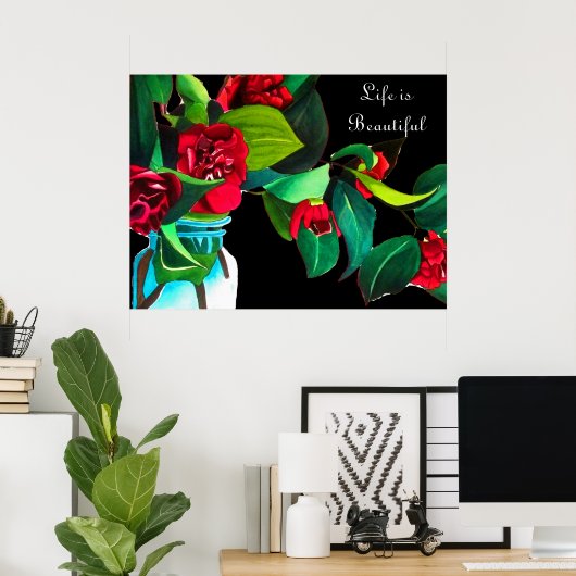 Het leven is mooie Camellia bloemen waterverf kuns Poster (Thuiskantoor)
