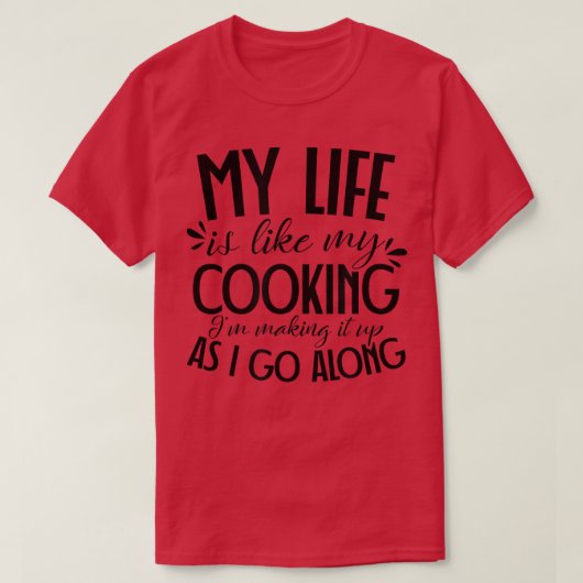 Het leven is net als mijn kookontwerp-kookpan t-shirt (Design voorkant)