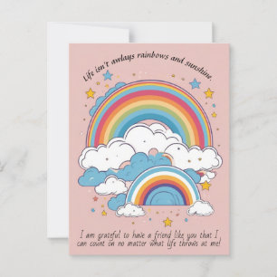 Het leven is niet altijd regenbogen en zonneschijn briefkaart