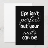 Het leven is niet perfect, maar je nagels kunnen w kaart (Voorkant / Achterkant)