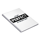 HET LEVEN IS NIET PERFECT MAAR UW UITKOMST KAN ZIJ NOTITIEBOEK (Rechterzijde)