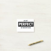 HET LEVEN IS NIET PERFECT MAAR UW UITKOMST KAN ZIJ POST-IT® NOTES (Op bureau)