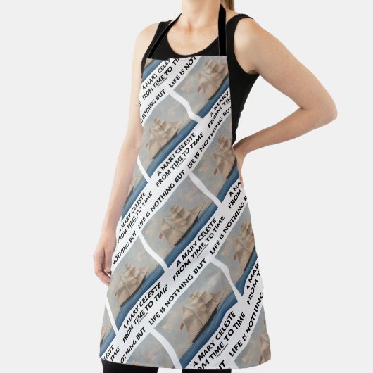 Het leven is niets anders dan een Mary Celeste tij Schort (Insitu)