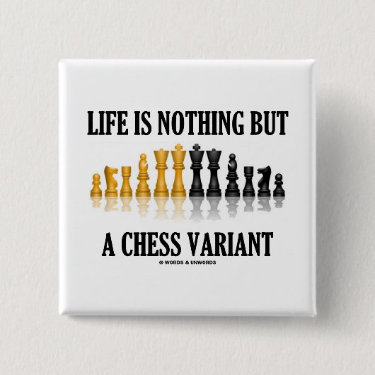 Het leven is niets anders dan een schaafvariant (s vierkante button 5,1 cm (Voorkant)