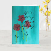 Het leven is niets zonder Wenskaart Kaart (Gele Bloem)