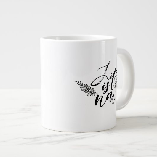 Het leven is nu grote koffiekop (Voorkant rechts)