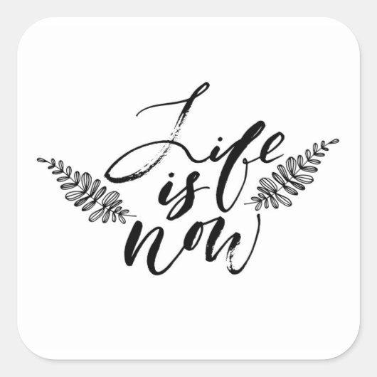 Het leven is nu vierkante sticker (Voorkant)