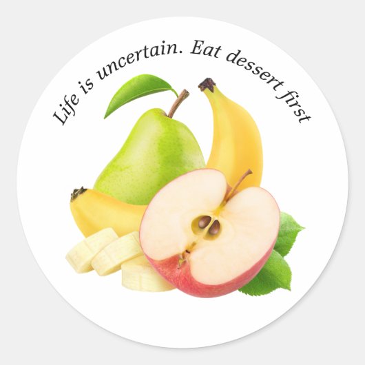 Het leven is onzeker. Eet de eerste Sticker van de (Voorkant)