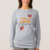 HET LEVEN IS PEACHY MET JOU IN DE BUURT T-SHIRT (Voorkant)