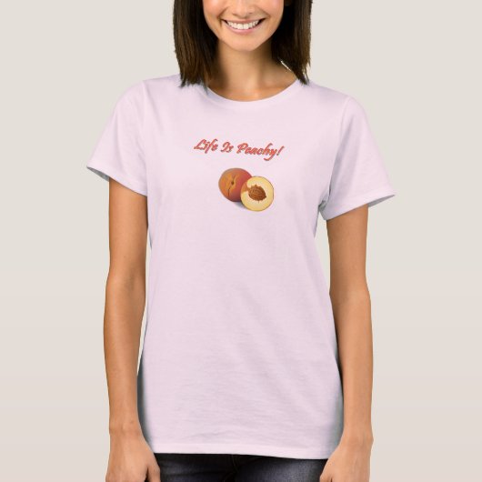 Het leven is Peachy T-Shirt (Voorkant)