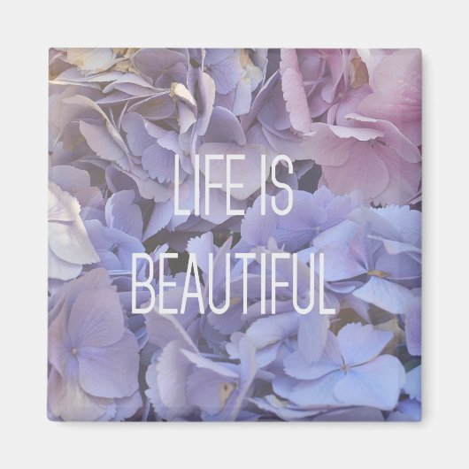 Het leven is prachtig, hydrangea Magnet (Voorkant)