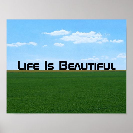 "Het leven is prachtig"  landschap Poster (Voorkant)