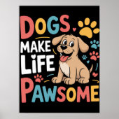 Het leven is prachtig met honden poster (Voorkant)