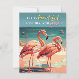 Het leven is prachtig Samen met je Flamingo Kaart