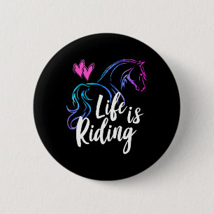 Het leven is rijden paarden ruiter ruiter tiener m ronde button 5,7 cm