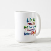 Het leven is rommelig koffiemok (Voorkant rechts)
