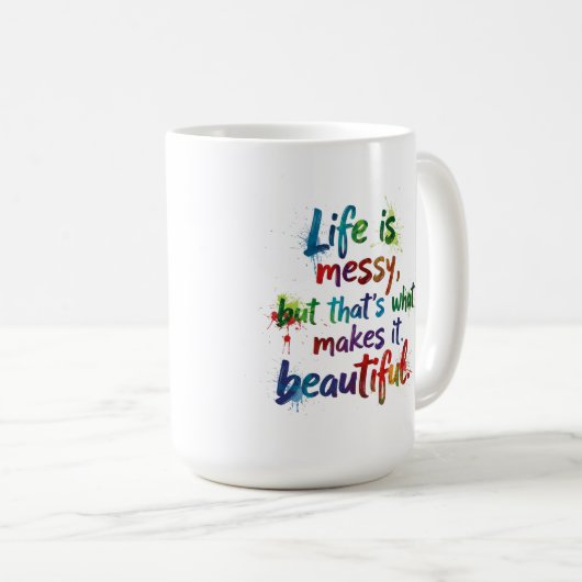 Het leven is rommelig koffiemok (Voorkant rechts)