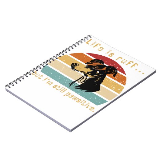 Het leven is ruf...Maar ik ben nog steeds positief Notitieboek (Linkerzijde)