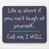 Het leven is Short Funny Gezegde Quote Novelty Muismat (Voorkant)