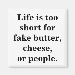 Het leven is Short Funny Quote Magneet