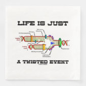 Het leven is slechts een Twisted Event DNA Replica Servet (Voorkant)