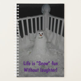 Het leven is "Sneeuw" Leuk zonder Lachen - Planner