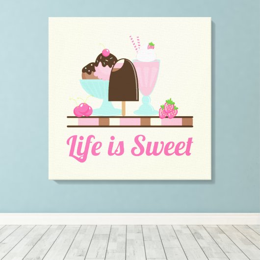 Het leven is Sweet Ice Cream-behandelingen Canvas Afdruk (Insitu (Houten vloer))