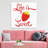 Het leven is Sweet Strawberry Canvas Afdruk (Insitu (Woonkamer))