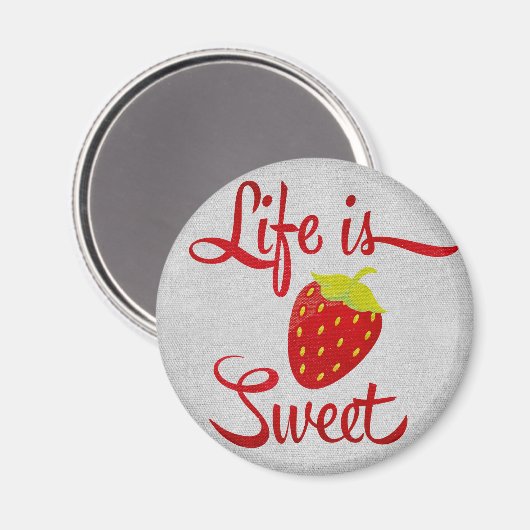 Het leven is Sweet Strawberry Magneet (Voorkant / Achterkant)