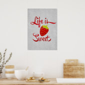 Het leven is Sweet Strawberry Poster (Keuken)