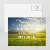 Het leven is te belangrijk | Motivatie prijsopgave Briefkaart (Voorkant / Achterkant)