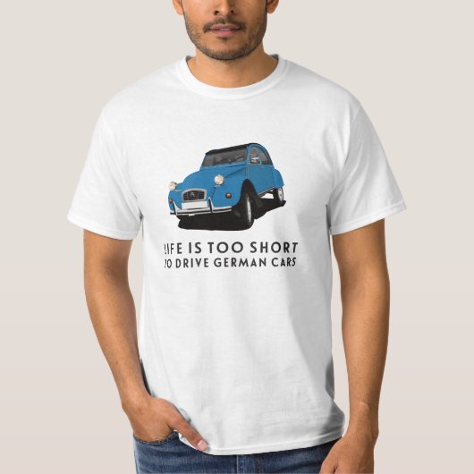 Het leven is te kort - 2CV T-shirt (Voorkant)
