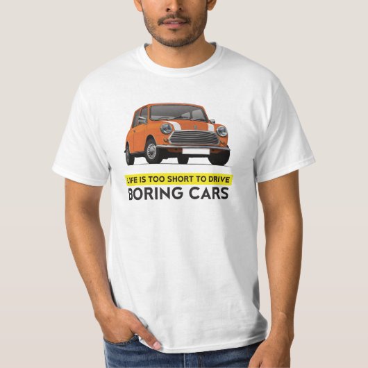 Het leven is te kort - Austin Mini - aanpasbaar T-shirt (Voorkant)