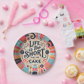 Het leven is te kort, eet de taart papieren bordje (Feest)