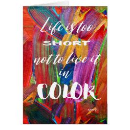 Het leven is te kort, kleurrijk Abstract, droog