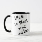 "Het Leven Is Te Kort" koffiemok Mok (Links)