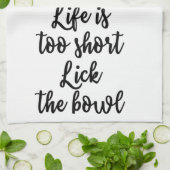 Het leven is te kort Lick the bowl Towel Theedoek (Gevouwen)