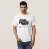 Het leven is te kort - Morris Marina Super 10 kleu T-shirt (Voorkant volledig)