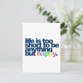 Het leven is te kort om alles behalve gelukkig te briefkaart (Staand voorkant)